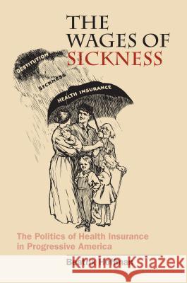 Wages of Sickness Beatrix Hoffman 9780807849026 University of North Carolina Press - książka