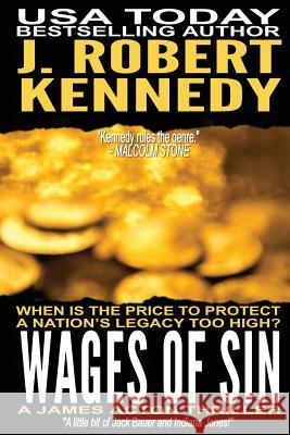 Wages of Sin: A James Acton Thriller Book #17 J. Robert Kennedy 9781537533193 Createspace Independent Publishing Platform - książka