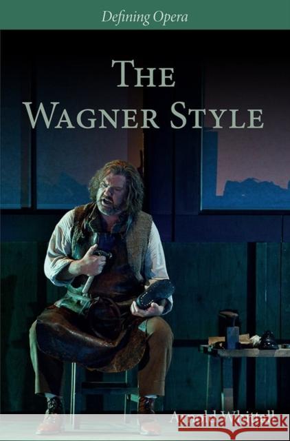 Wagner Style: Close Readings and Critical Perspectives Arnold Whittall Christopher Wintle 9780993198304 Plumbago Books - książka