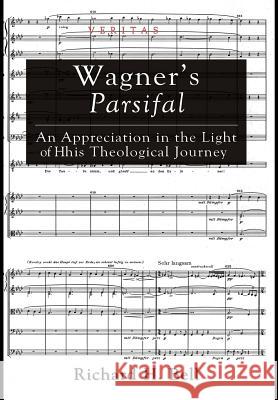 Wagner's Parsifal Richard H Bell 9781498216487 Cascade Books - książka