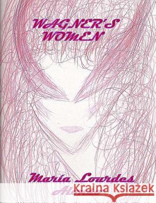 Wagner's women Alonso, Maria Lourdes 9781477692158 Createspace - książka