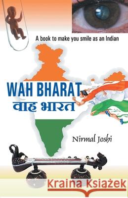 Wah Bharat Nirmal Joshi 9789380222820 Gyan Books - książka