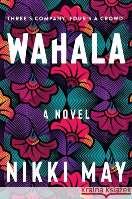 Wahala: A Novel Nikki May 9780063239364 HarperCollins - książka