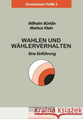 Wahlen Und Wählerverhalten: Eine Einführung Bürklin, Wilhelm 9783322951151 Vs Verlag Fur Sozialwissenschaften - książka