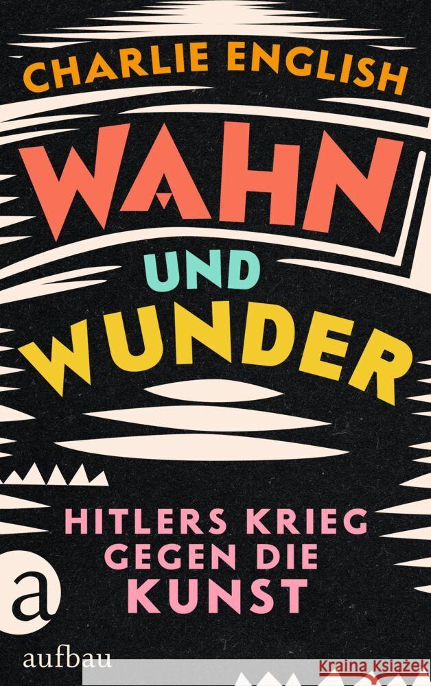 Wahn und Wunder English, Charlie 9783351039356 Aufbau-Verlag - książka