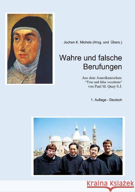 Wahre und falsche Berufungen : Strukturen und Analyse - Deutsch Quay SJ, Paul M. 9783748544630 epubli - książka