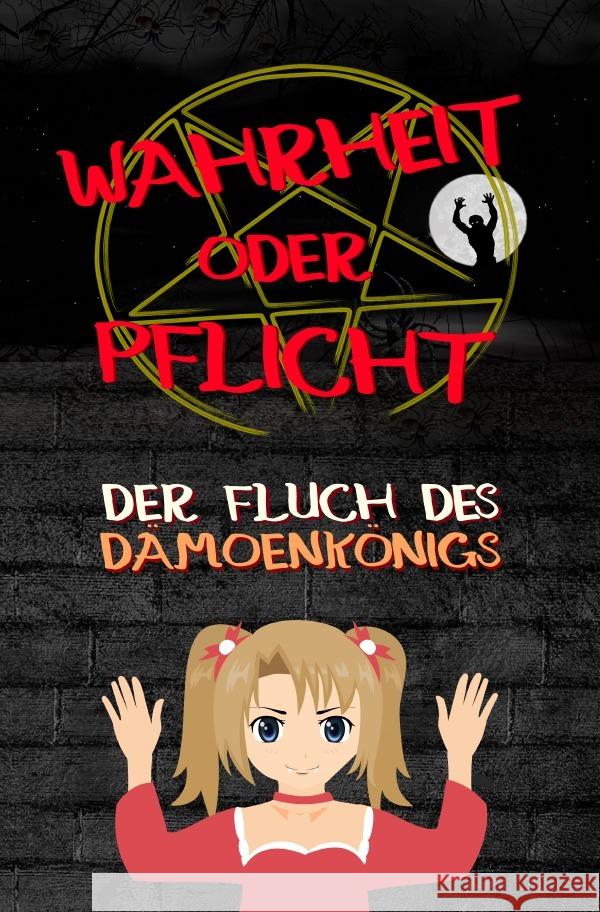 Wahrheit oder Pflicht | Der Fluch des Dämonenkönigs Chmiel, Daniel 9783754964583 epubli - książka