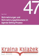 Wahrnehmungen Und Wahrnehmungsphanomene Im Agenda-Setting-Prozess Huck, Inga 9783832950835 Nomos - książka