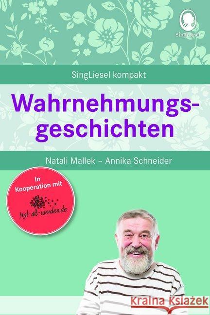 Wahrnehmungsgeschichten für Senioren Mallek, Natali; Schneider, Annika 9783944360744 Singliesel - książka