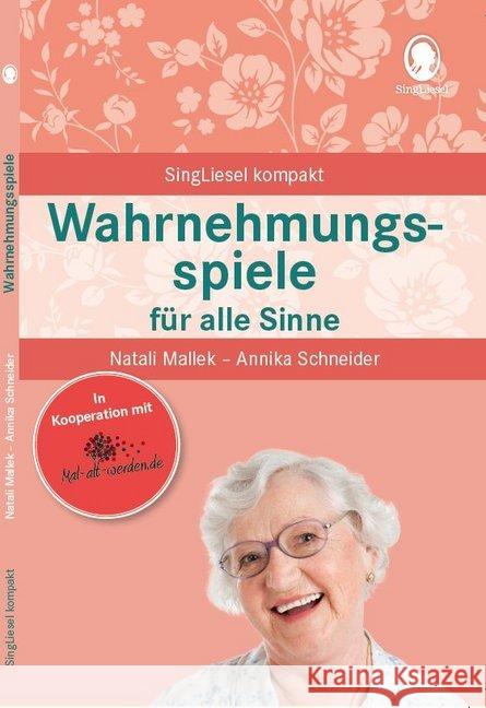 Wahrnehmungsspiele für alle Sinne Mallek, Natali; Schneider, Annika 9783944360287 Singliesel - książka