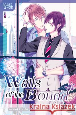 Wails of the Bound Keri Kusabi 9781427877260 Lovelove - książka