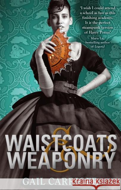 Waistcoats and Weaponry: Number 3 in series Gail Carriger 9781907411618 ATOM (TIME WARNER BOOKS LTD) - książka