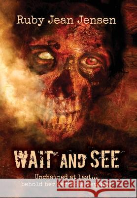 Wait and See Ruby Jean Jensen 9781951580223 Gayle Jensen Foster - książka