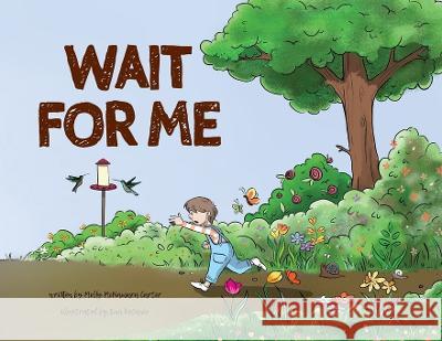 Wait For Me Molly McNamara Carter   9781958302071 Lawley Enterprises LLC - książka