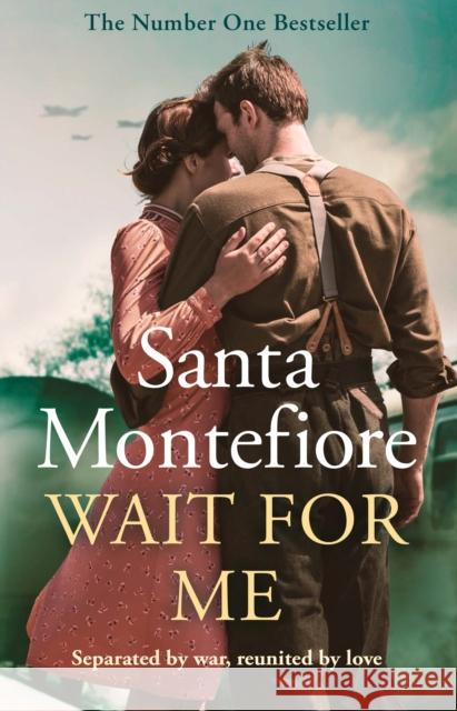 Wait for Me: The captivating new novel from the Sunday Times bestseller Santa Montefiore 9781398513952 Simon & Schuster Ltd - książka