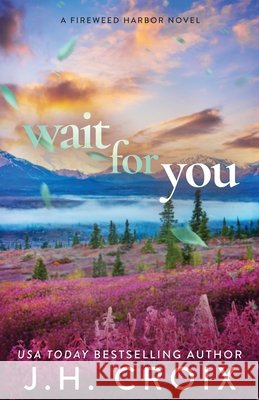 Wait For You Jh Croix 9781954034808 Frisky Fox Publishing, LLC - książka