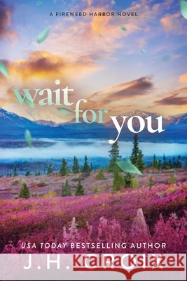 Wait For You Jh Croix 9781954034815 Frisky Fox Publishing, LLC - książka