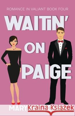 Waitin' on Paige Mary Pat Johns 9781649174826 Scrivenings Press LLC - książka