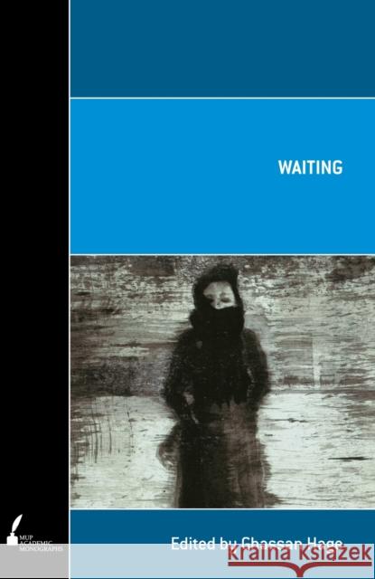 Waiting  9780522856934 Academic Monographs - książka