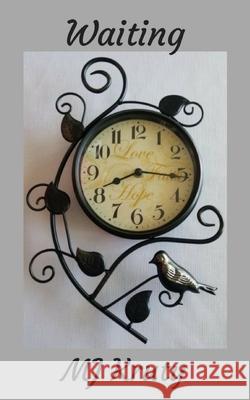 Waiting Mj Kruty 9781725731097 Createspace Independent Publishing Platform - książka