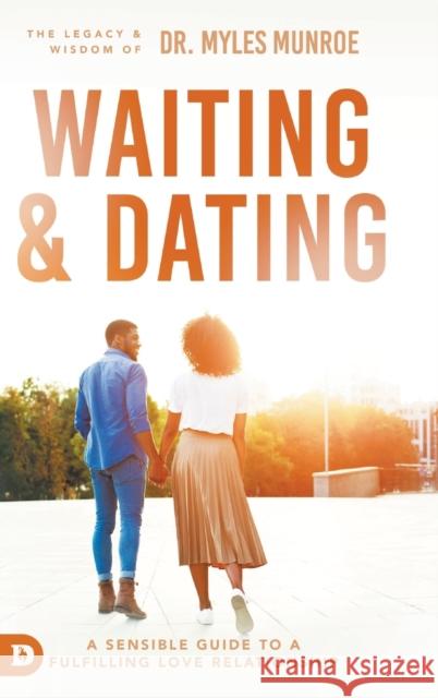 Waiting and Dating Myles Munroe 9780768413496 Destiny Image Incorporated - książka