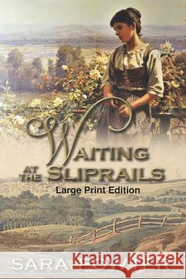 Waiting at the Sliprails: Large Print Edition Sara Powter 9781923097261 Thorpe Bowker - książka