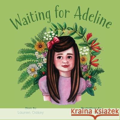 Waiting for Adeline Lauren Oakey, Britt Van Deusen 9781953021052 Belle Isle Books - książka