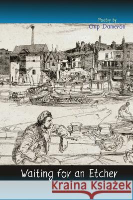 Waiting for an Etcher Chip Dameron 9780991532186 Lamar University Press - książka