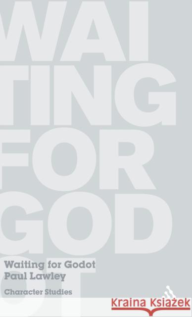 Waiting for Godot: Character Studies Lawley, Paul 9780826493804  - książka