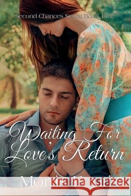 Waiting for Love's Return Morris Fenris 9781520775074 Independently Published - książka