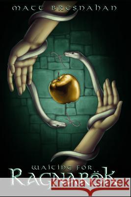 Waiting for Ragnarök Bresnahan, Matt 9781495998645 Createspace - książka