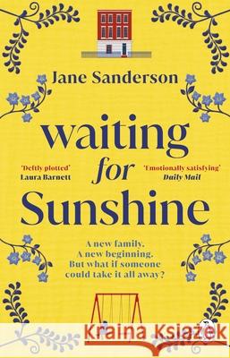 Waiting for Sunshine: The emotional and thought-provoking new novel from the bestselling author of Mix Tape Jane Sanderson 9781529176933 Transworld - książka