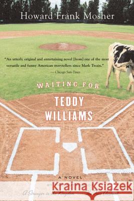 Waiting for Teddy Williams Howard Frank Mosher 9780618619030 Mariner Books - książka