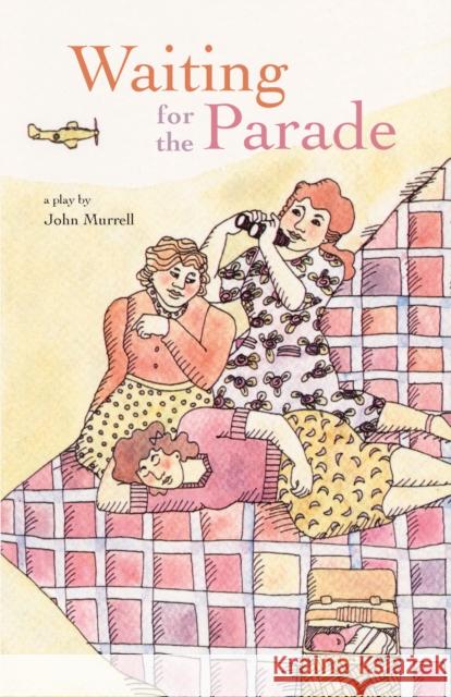 Waiting for the Parade John Murrell 9780889221833 Talonbooks - książka