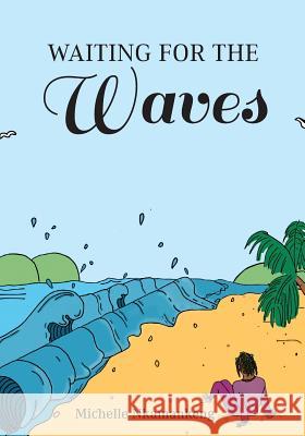 Waiting For The Waves George, Tarryn 9780620737470 Lansm Publishing - książka