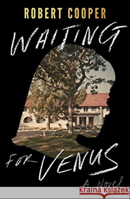 Waiting for Venus: A Novel Robert Cooper 9789814928519 Marshall Cavendish International (Asia) Pte L - książka