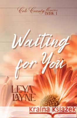 Waiting for You Leya Layne 9781961045361 B. Isabel Writes LLC - książka