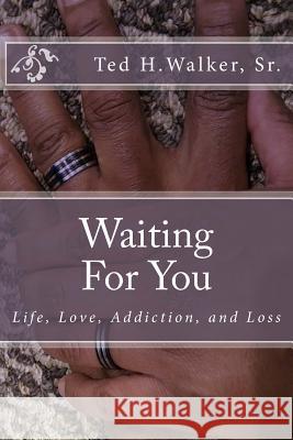 Waiting For You Walker Sr, Ted H. 9781981606368 Createspace Independent Publishing Platform - książka