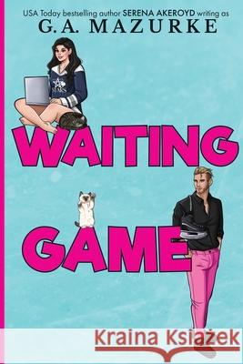 Waiting Game: Illustrated (New York Stars: TWO): Hockey Romance G. A. Mazurke Akeroyd 9781915062963 Serena Akeroyd Publishing Ltd. - książka