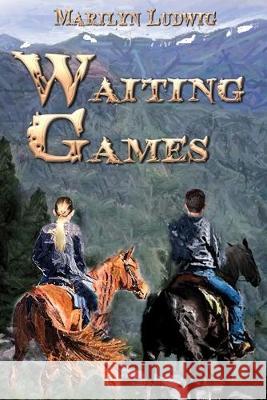 Waiting Games Marilyn Ludwig 9780996742276 Zafa Publishing - książka