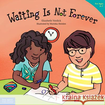 Waiting Is Not Forever Elizabeth Verdick Marieka Heinlen 9781631984693 Free Spirit Publishing - książka