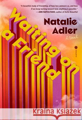 Waiting on a Friend Natalie Adler 9780593734025 Hogarth Press - książka