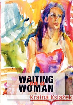 Waiting on a Woman John Maurer 9781465344748 Xlibris Corporation - książka