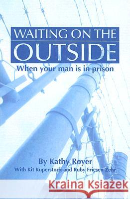 Waiting on the Outside Royer, Kathy 9781592449293 Wipf & Stock Publishers - książka