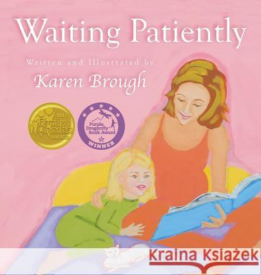 Waiting Patiently Karen Brough 9781945432156 Aurora Books - książka