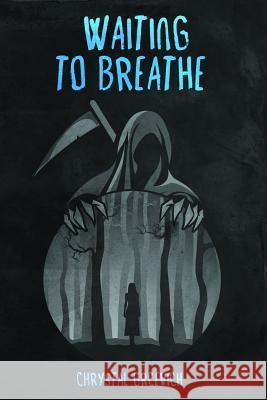 Waiting to Breathe Chrystal Grcevich 9781983573040 Createspace Independent Publishing Platform - książka