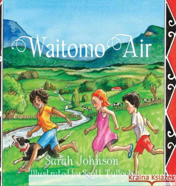 Waitomo Air Sarah Johnson Scott Tulloch  9781662936715 Gatekeeper Press - książka