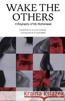 Wake the Others Willy Palomo   9781957917320 Glass Spider Publishing - książka