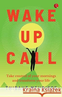 Wake Up Call Thibaut Meurisse 9789389967616 Rupa Publication - książka