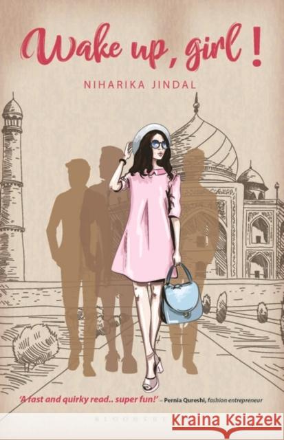Wake up, girl! Niharika Jindal 9789387863149 Bloomsbury India - książka